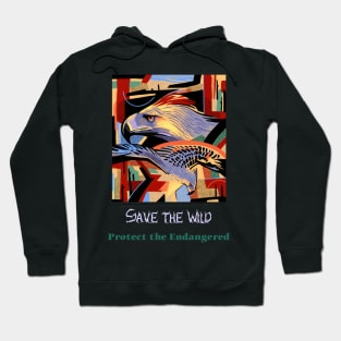 save the wild protect the endangered Hoodie